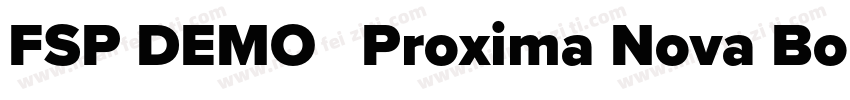 FSP DEMO   Proxima Nova Bold字体转换
